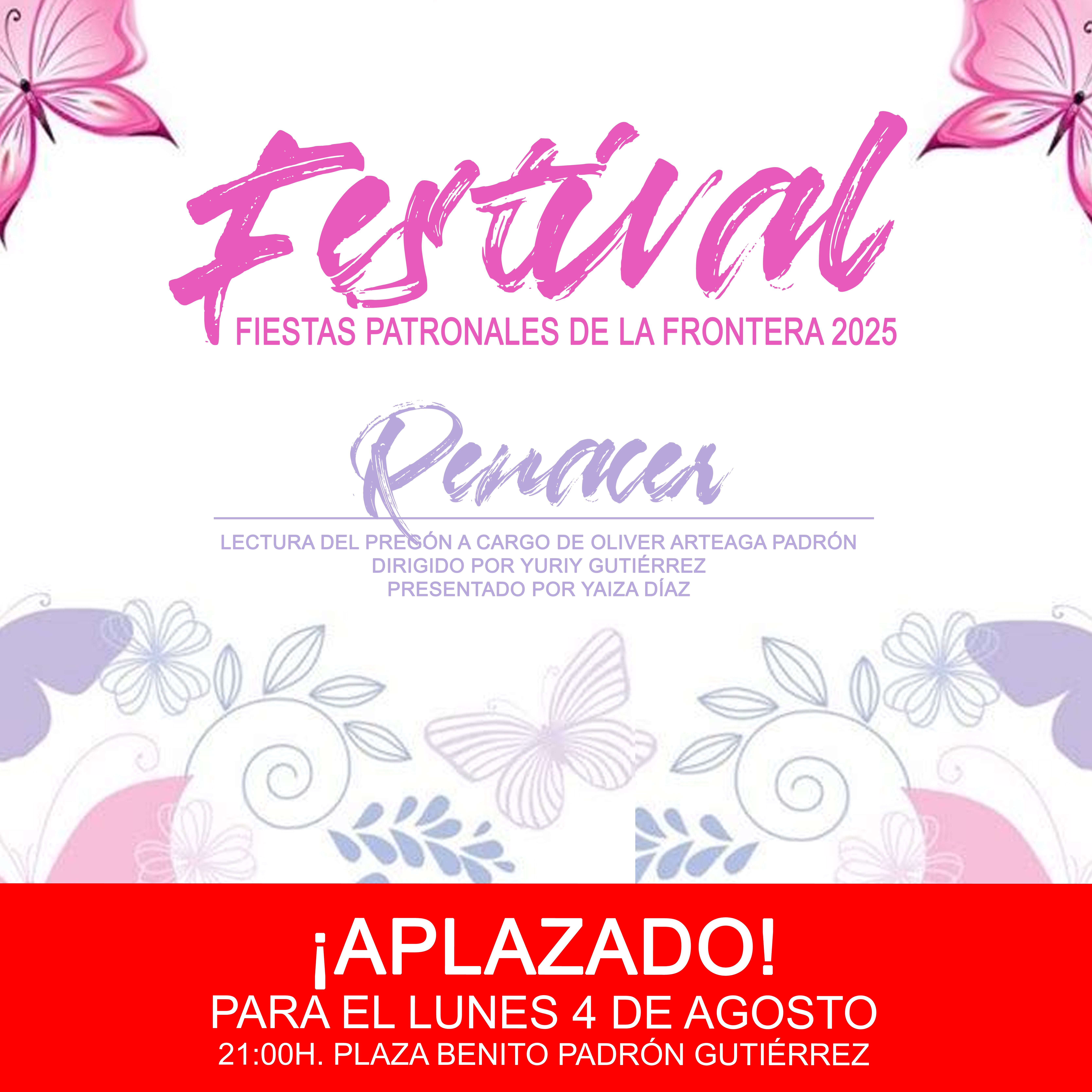 La Frontera comunica el aplazamiento del festival de sus fiestas patronales para el lunes 4 de agosto